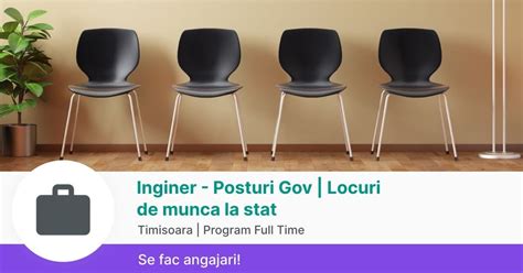 Locuri de munca Timişoara Inginer.